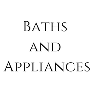 Baths and Appliances